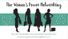 The Women's Power Networking Group